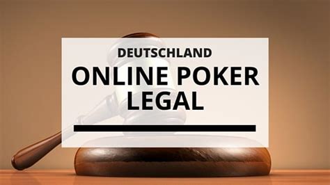 gg poker legal in deutschland
